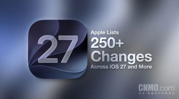 苹果发布超250项更新细节 不止iOS 27系统和AI  第1张