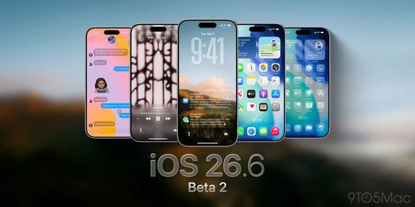 苹果向开发者发布iOS 26.6 Beta 2测试版更新