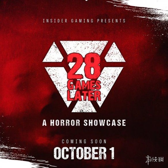 Insider Gaming 宣布10月1日举办“28 Games Later: A Horror Showcase”恐怖游戏展示活动