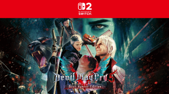 鬼泣5：恶魔猎人版》登陆Switch2，卡普空今日开放数字版下载，掌机与电视均支持60帧