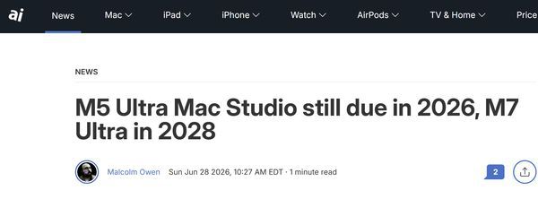 苹果Mac Studio产品线更新计划：2026年推M5 Ultra，2028年推M7 Ultra  第2张